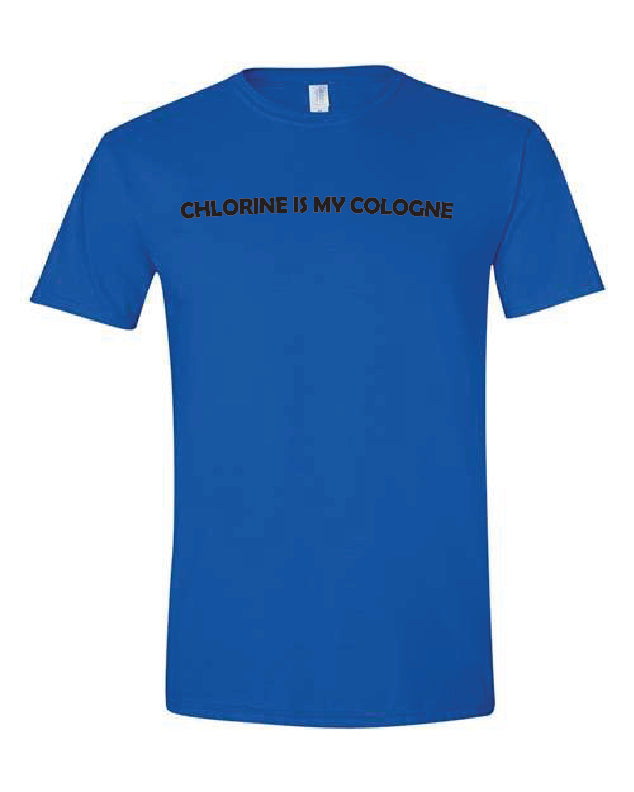 Chlorine is my Cologne T-Shirt