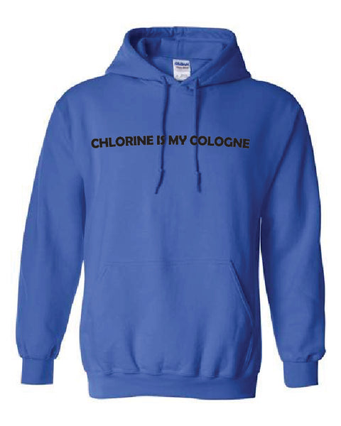 Chlorine is my Cologne Hoodie