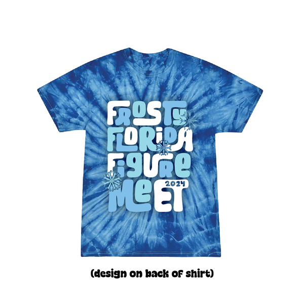 Frosty Florida Figure Meet 2024 Tie-Dye T-Shirt