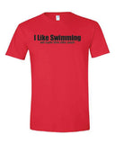 I Like Swimming T-Shirt