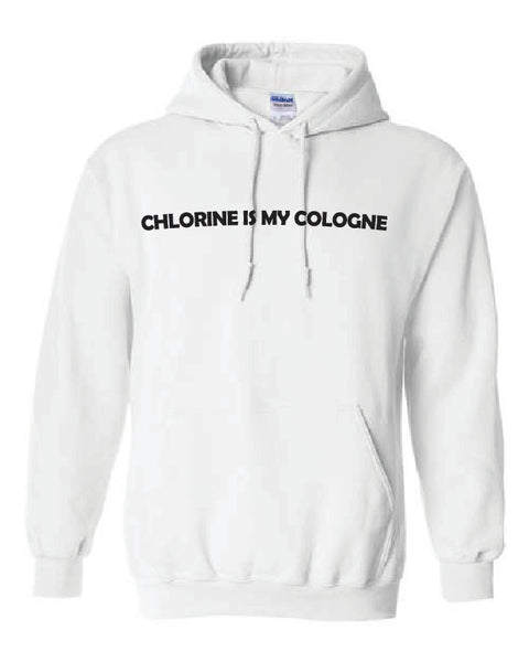 Chlorine is my Cologne Hoodie