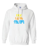 Live Laugh Swim Hoodie