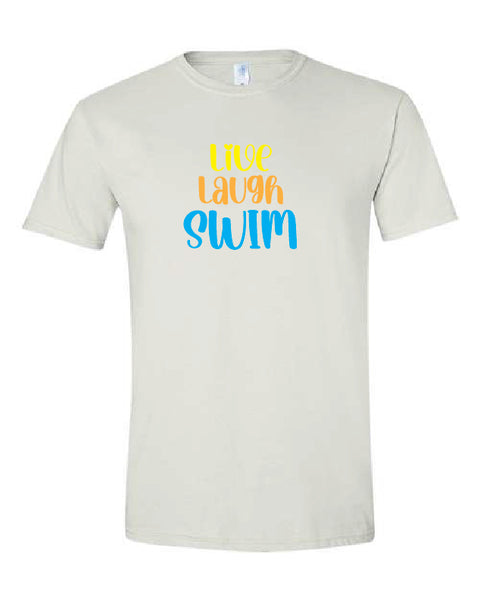 Live Laugh Swim T-Shirt