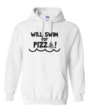 Will Swim for Pizza Hoodie